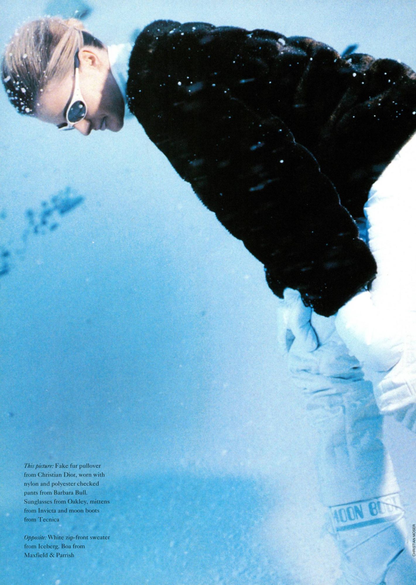 Fake fur pullover from Christian Dior, worn with checkered pants from Barbara Bull. Oakley sunglasses, Invite mittens and Tecnica moon boots