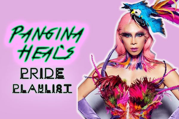 Listen To Pangina Heal’s #Pride Playlist
