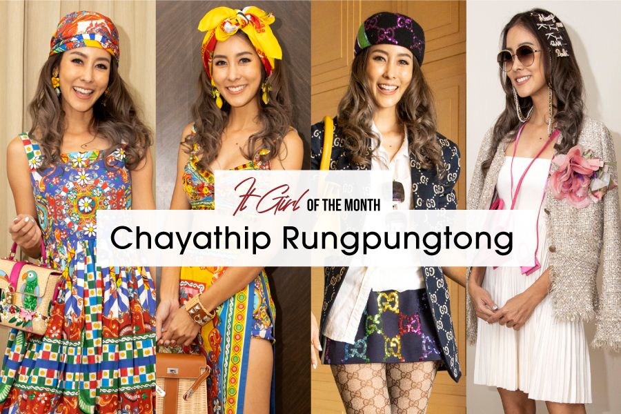 It Girl Of The Month: Chayathip Rungpungtong