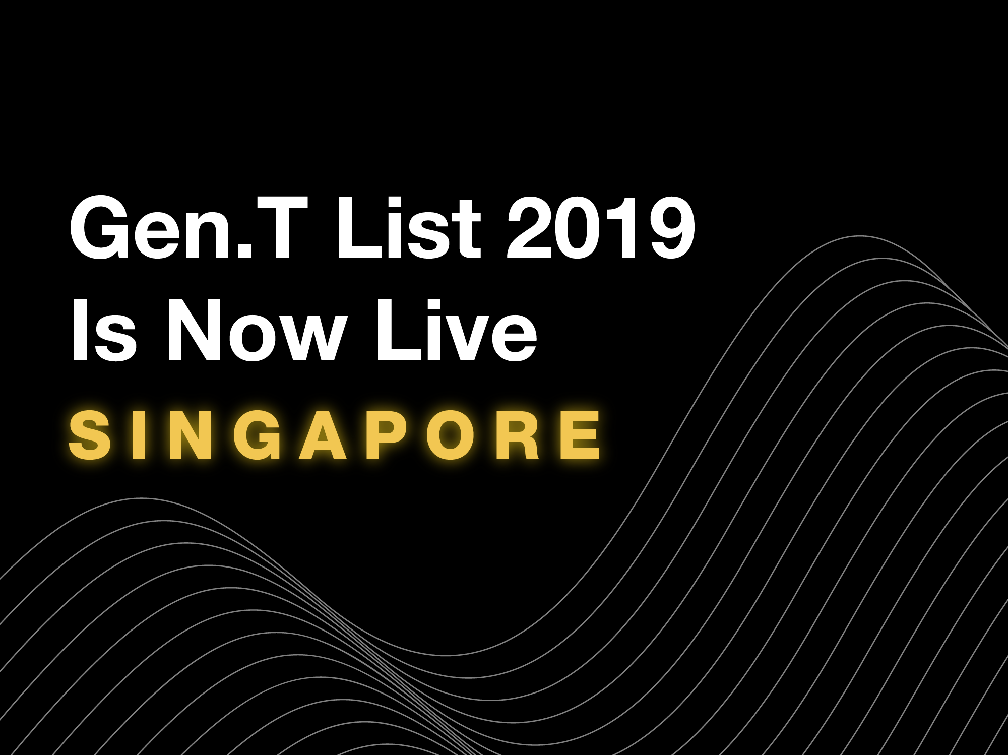 See The Singapore Honourees On The Gen.T List 2019
