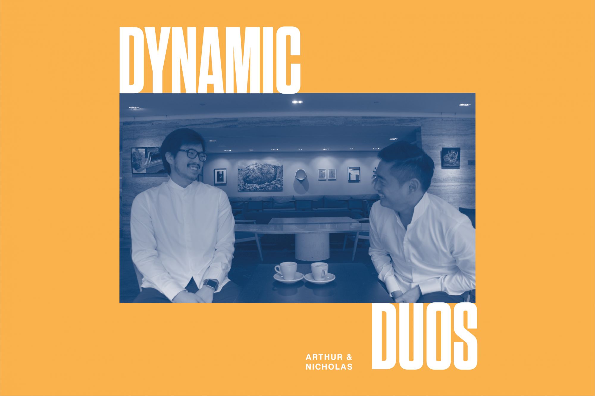 Dynamic Duos: Arthur Lam And Nicholas Ho