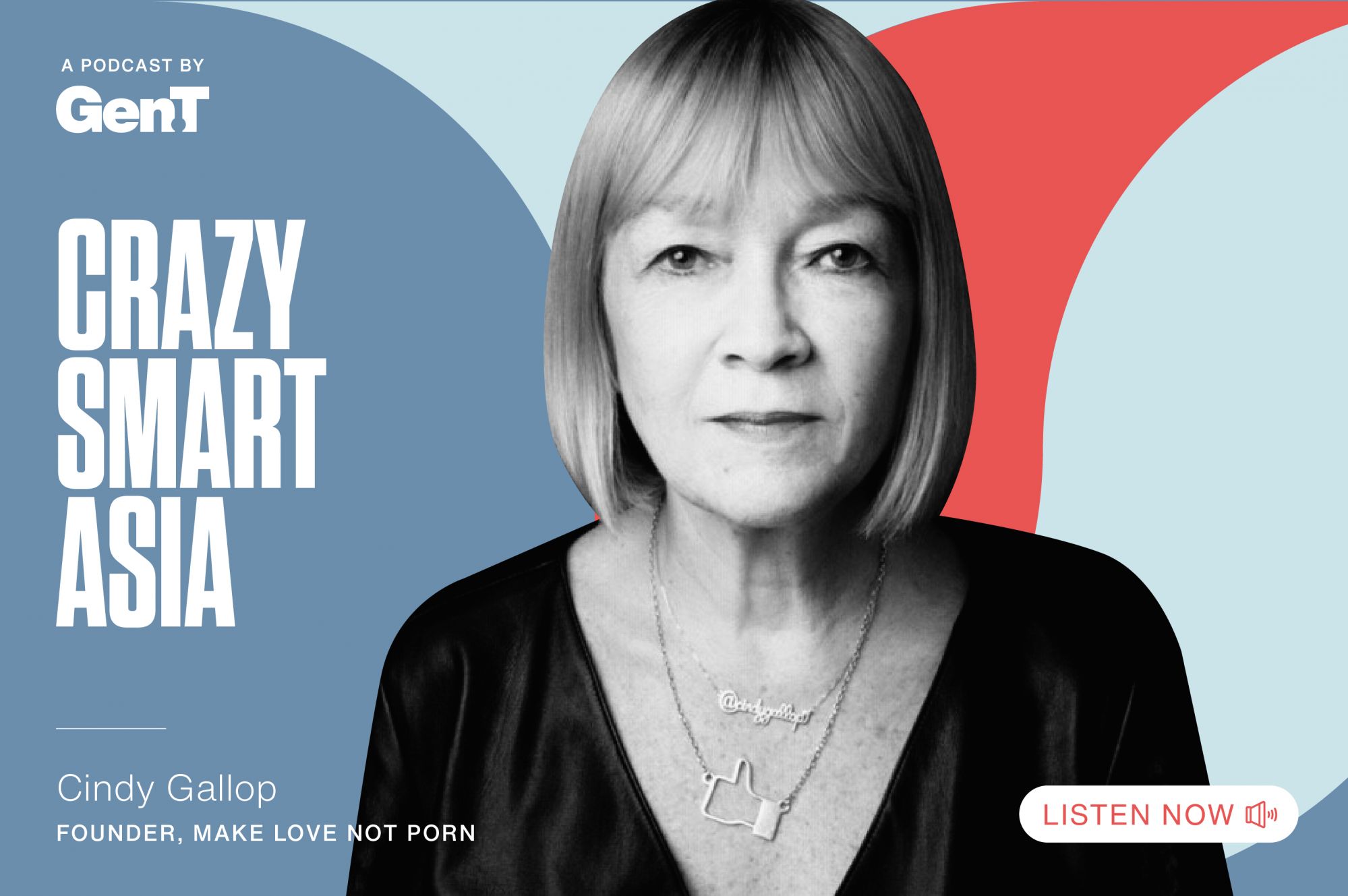 Crazy Smart Asia: Cindy Gallop—Porn, Woke-Washing and Sex Tech